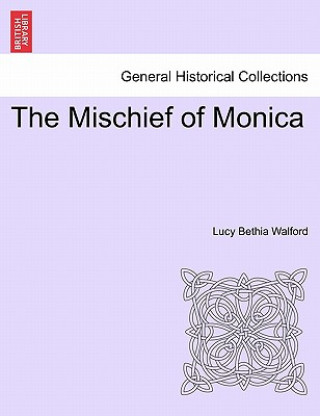 Carte Mischief of Monica Lucy Bethia Walford