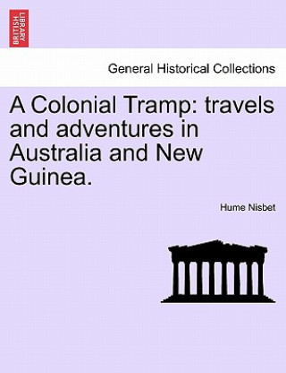 Kniha Colonial Tramp Hume Nisbet