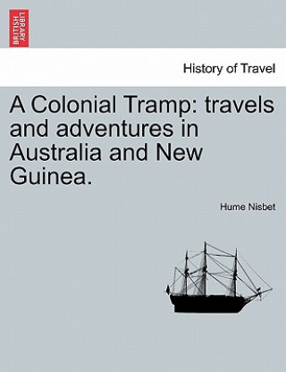 Kniha Colonial Tramp Hume Nisbet