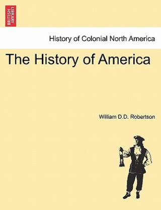 Carte History of America William D D Robertson