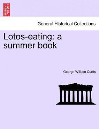 Carte Lotos-Eating George William Curtis