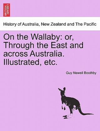 Carte On the Wallaby Guy Newell Boothby