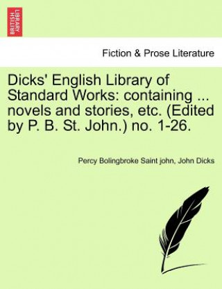 Knjiga Dicks' English Library of Standard Works John Dicks