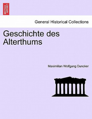 Knjiga Geschichte Des Alterthums Maximilian Wolfgang Duncker