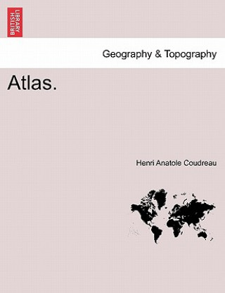 Kniha Atlas. Henri Coudreau