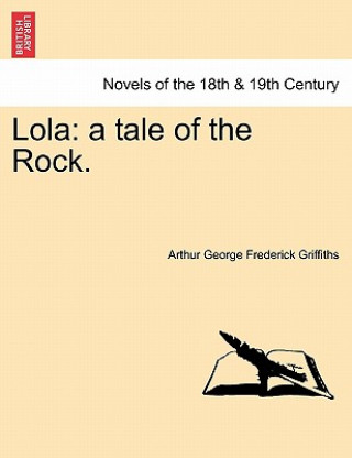 Könyv Lola Arthur George Frederick Griffiths