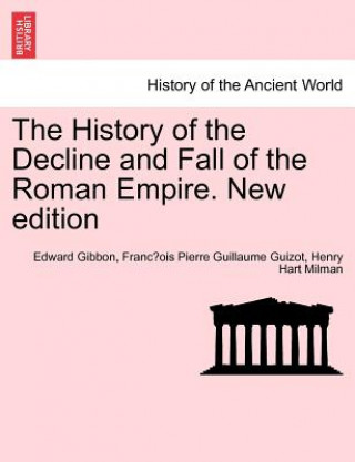 Libro History of the Decline and Fall of the Roman Empire. New Edition Henry Hart Milman