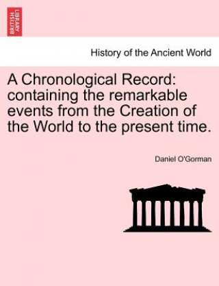 Kniha Chronological Record Daniel O'Gorman