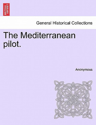 Kniha Mediterranean Pilot. Anonymous