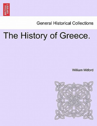 Knjiga History of Greece. William Mitford