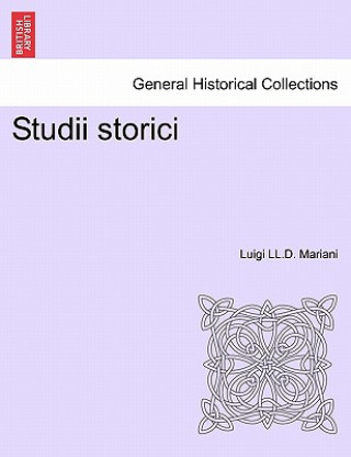 Kniha Studii Storici Luigi LL D Mariani