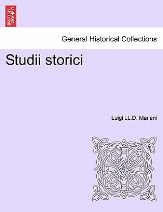 Książka Studii Storici Luigi LL D Mariani