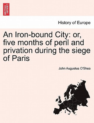 Könyv Iron-Bound City John Augustus O'Shea