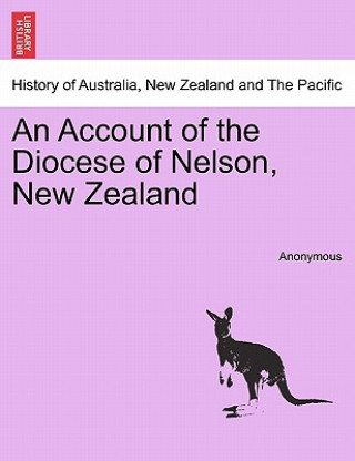 Carte Account of the Diocese of Nelson, New Zealand Anonymous