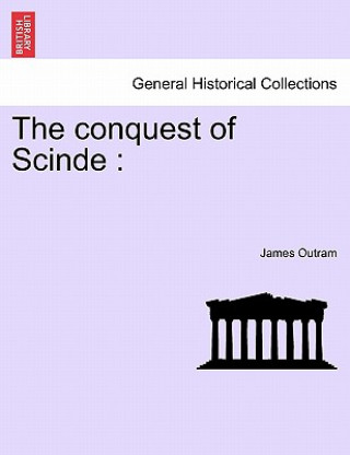 Kniha Conquest of Scinde Outram