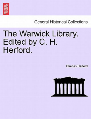 Książka Warwick Library. Edited by C. H. Herford. Charles Herford