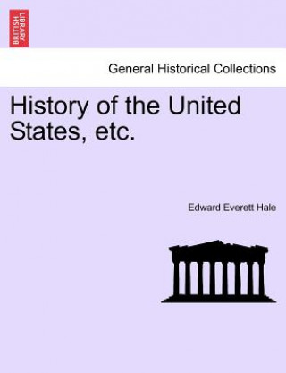 Kniha History of the United States, Etc. Hale