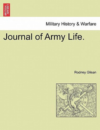 Kniha Journal of Army Life. Rodney Glisan