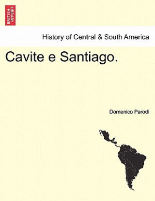 Livre Cavite E Santiago. Domenico Parodi