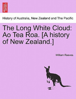 Buch Long White Cloud William Reeves