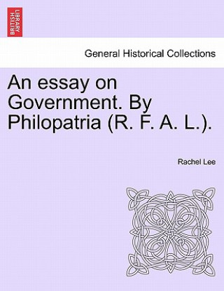 Carte Essay on Government Rachel Lee