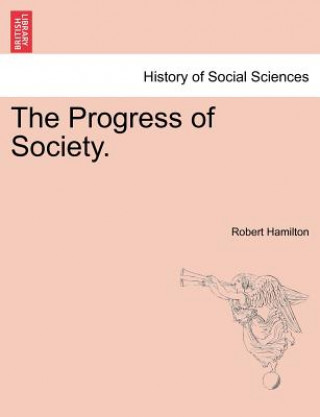 Kniha Progress of Society. Robert Hamilton