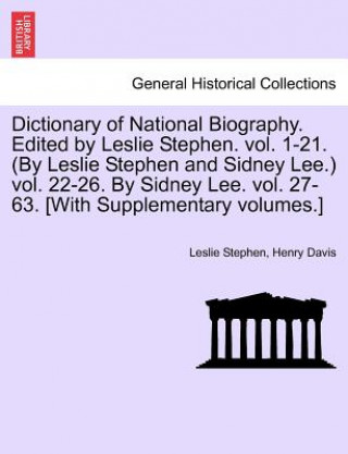 Buch Dictionary of National Biography, Volume LVI Teach - Tollet, Edited by Sidney Lee Davis