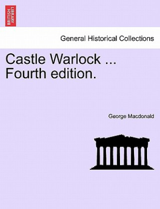 Książka Castle Warlock ... Fourth Edition. George MacDonald