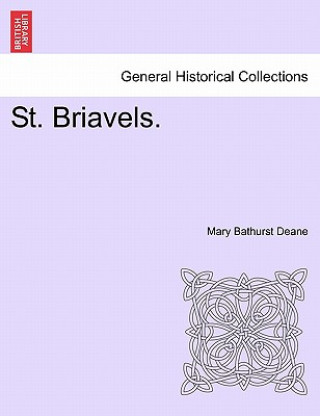 Carte St. Briavels. Mary Bathurst Deane