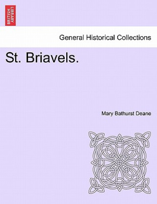 Libro St. Briavels. Mary Bathurst Deane