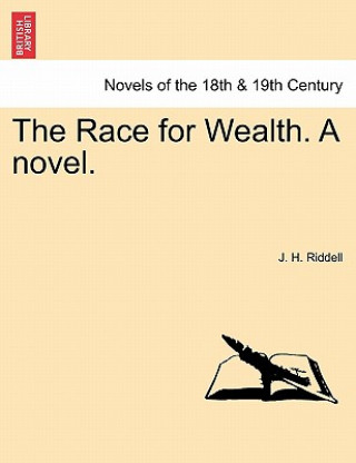 Carte Race for Wealth. a Novel. Riddell