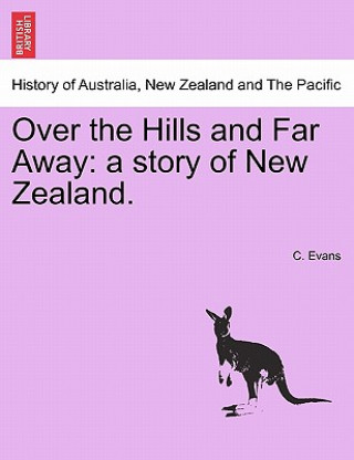 Livre Over the Hills and Far Away C (Portsmouth University) Evans