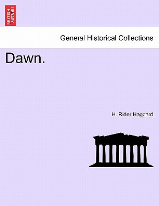 Carte Dawn. Sir H Rider Haggard