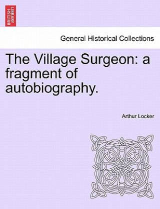 Kniha Village Surgeon Arthur Locker