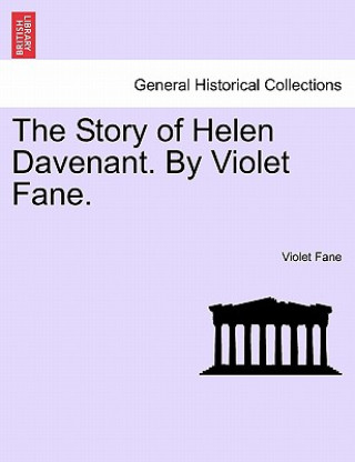 Książka Story of Helen Davenant. by Violet Fane. Violet Fane