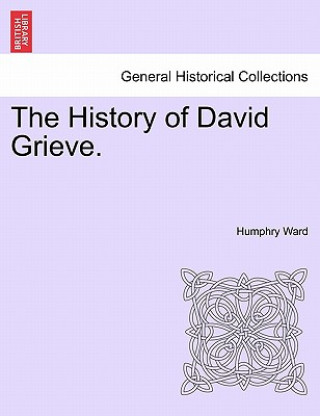 Carte History of David Grieve. Humphry Ward