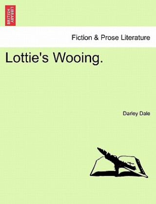 Livre Lottie's Wooing. Darley Dale