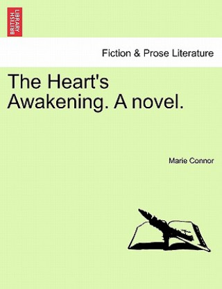 Carte Heart's Awakening. a Novel. Leighton Marie Flora Barbara Connor