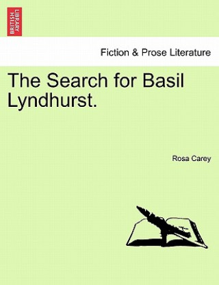Könyv Search for Basil Lyndhurst. Rosa Carey