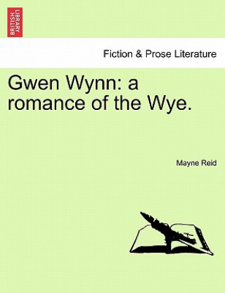 Kniha Gwen Wynn Captain Mayne Reid