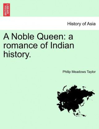 Livre Noble Queen Philip Meadows Taylor