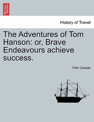 Kniha Adventures of Tom Hanson Firth Garside