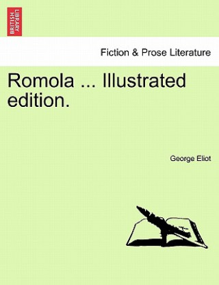 Kniha Romola ... Illustrated edition. George Eliot