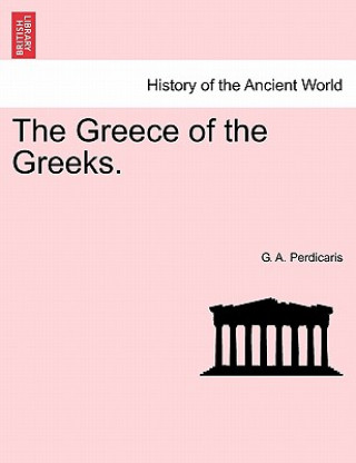Carte Greece of the Greeks. G A Perdicaris