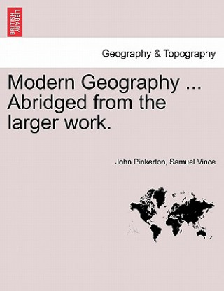 Buch Modern Geography ... Abridged from the Larger Work. Samuel Vince