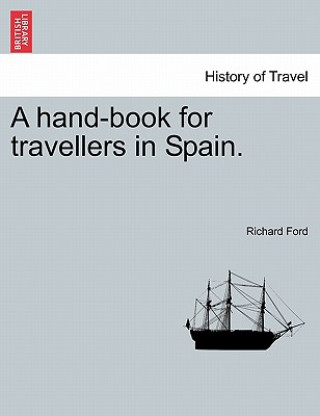Carte hand-book for travellers in Spain. PART II Richard Ford