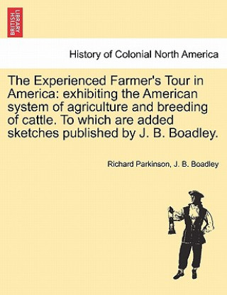Book Experienced Farmer's Tour in America J B Boadley