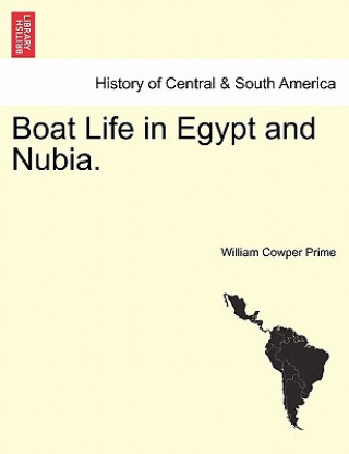 Carte Boat Life in Egypt and Nubia. William Cowper Prime