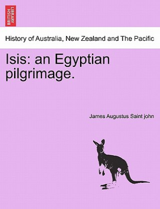 Книга Isis James Augustus Saint John