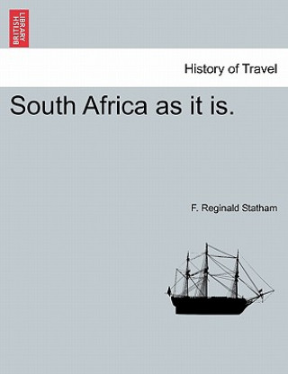 Książka South Africa as It Is. F Reginald Statham